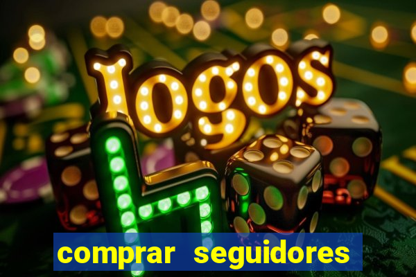 comprar seguidores no instagram barato